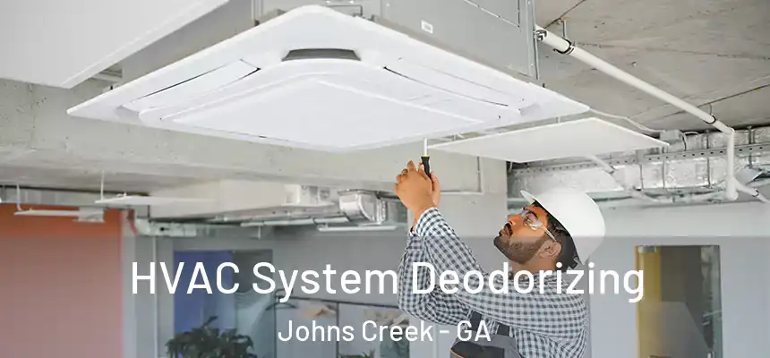 HVAC System Deodorizing Johns Creek - GA